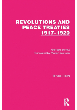 Revolutions and Peace Treaties 1917-1920