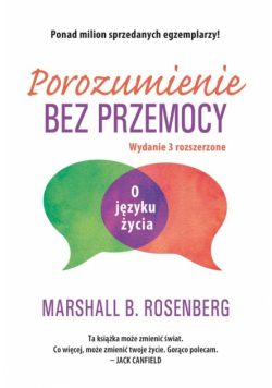 Porozumienie bez przemocy. O języku życia wyd. 2025