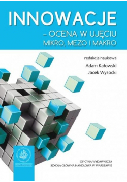 Innowacje Ocena W Ujęciu Mikro Mezo I Makro