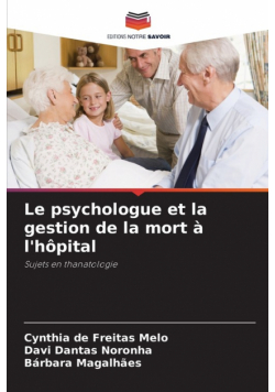 Le psychologue et la gestion de la mort à l'hôpital