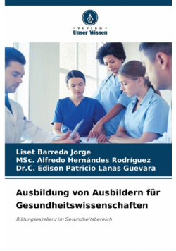 Ausbildung von Ausbildern für Gesundheitswissenschaften