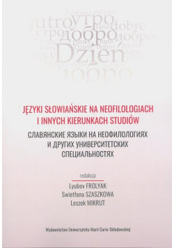 Języki słowiańskie na neofilologiach i innych kierunkach studiów