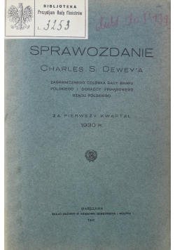 Sprawozdanie Charles S Deweya nr 10 Pierwszy Kwartał 1930 r.,  1930 r