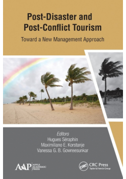 Post-Disaster and Post-Conflict Tourism