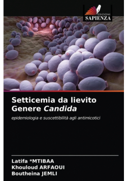 Setticemia da lievito Genere Candida