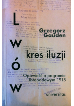 Lwów - kres iluzji