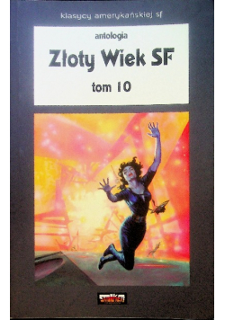 Złoty wiek SF Tom 10