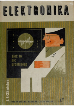 Elektronika ależ to nic prostszego
