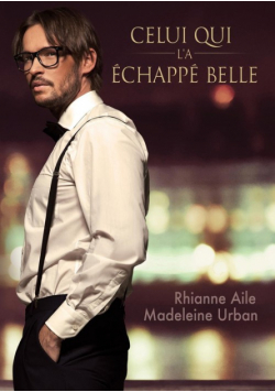 Celui qui l'a échappé belle