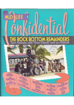 Mid-life Confidential: The Rock Bottom Remainders