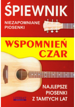Śpiewnik wspomnień czar