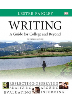 Writing: A Guide for College and Beyond