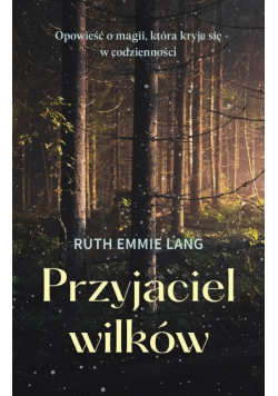 Przyjaciel wilków