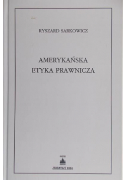 Amerykańska etyka prawnicza