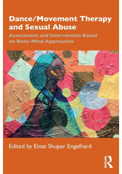 Dance/Movement Therapy and Sexual Abuse