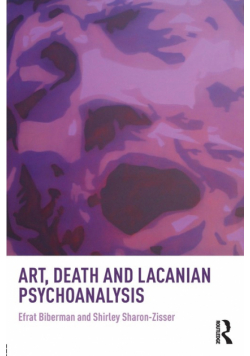 Art, Death and Lacanian Psychoanalysis