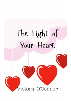 The Light of Your Heart