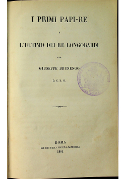 I Primi Papire E Lultimo Dei Re Longobardi 1864 r