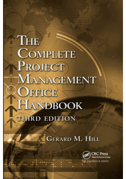 The Complete Project Management Office Handbook