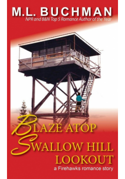 Blaze Atop Swallow Hill Lookout