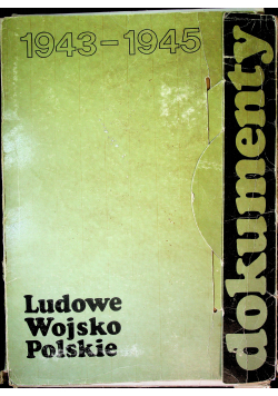 Ludowe Wojsko Polskie 1943 1945 Dokumenty