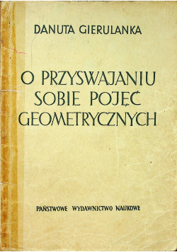 O przyswajaniu sobie pojęć geometrycznych