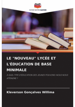 Le "nouveau" Lycée Et L'éducation De Base Minimale