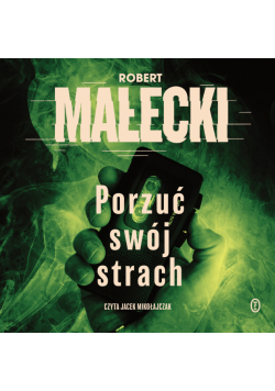 Seria z Markiem Benerem (#2). Porzuć swój strach