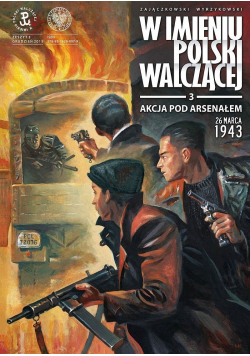 W Imieniu Polski Walczącej Zeszyt 3