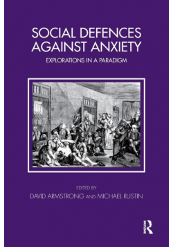 Social Defences Against Anxiety