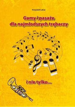 Gamy i pasaże dla najmłodszych trębaczy