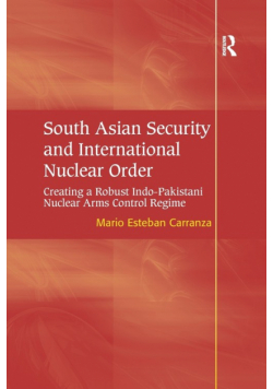 South Asian Security and International Nuclear Order