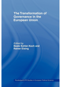 The Transformation of Governance in the European Union