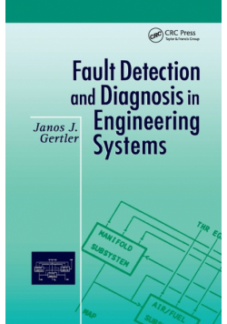 Fault Detection and Diagnosis in Engineering Systems