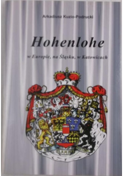 Hohenlohe w Europie na Śląsku w Katowicach