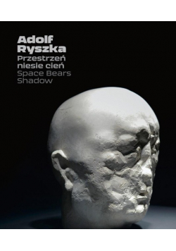 Przestrzeń niesie cień