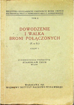 Dowodzenie i walka broni połączonych Tom II Część I 1925 r.
