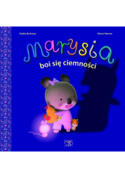 Marysia boi się ciemności