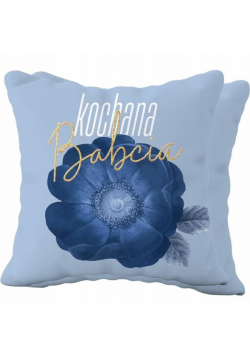 Poduszka prezentowa dla Babci - Kochana Babunia
