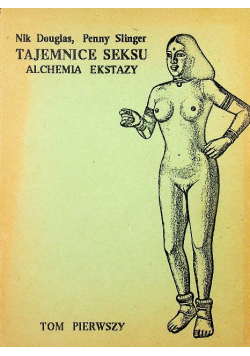 Tajemnice seksu alchemia ekstazy