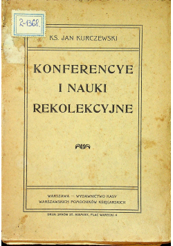 Konferencye i nauki rekolekcyjne 1906 r