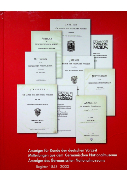 Anzeiger fur Kunde der deutschen Vorzeit, Mitteilungen aus dem Germanischen Nationalmuseum, Anzeiger des Germanischen Nationalmuseums