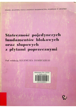 Stateczność pojedyńzych fundamentów blokowych oraz słupowych z płytami poprzecznymi