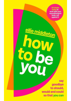 How to be You