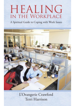 Healing in the Workplace