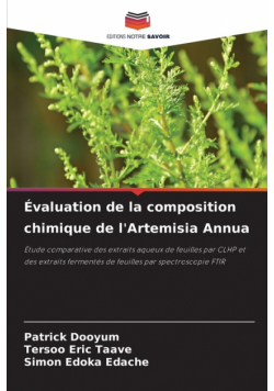 Évaluation de la composition chimique de l'Artemisia Annua