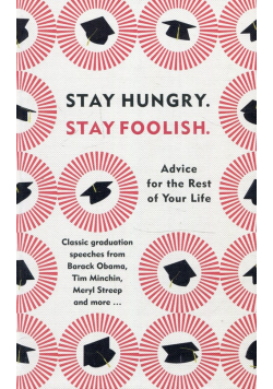 Stay Hungry Stay Foolish