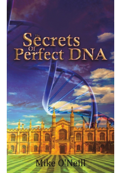 The Secrets Of Perfect DNA
