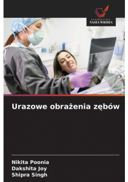 Urazowe obrażenia zębów