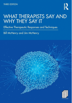 What Therapists Say and Why They Say It